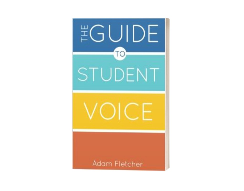 This is the Guide to Student Voice 2nd Edition by Adam F.C. Fletcher